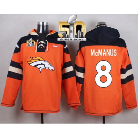Nike Broncos #8 Brandon McManus Orange Super Bowl 50 Player Pullover NFL Hoodie