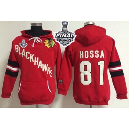 Chicago Blackhawks #81 Marian Hossa Red Women's Old Time Heidi 2015 Stanley Cup NHL Hoodie